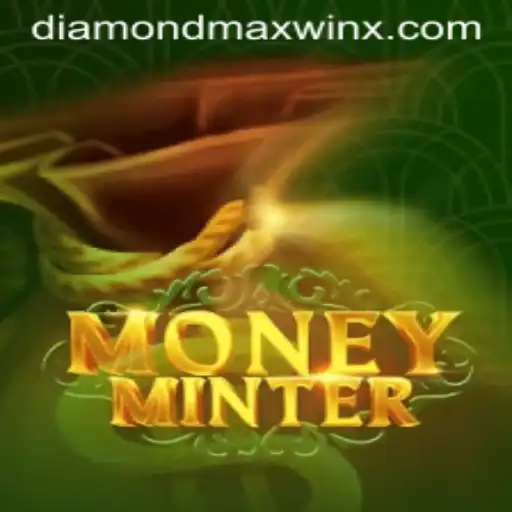 Discover the Thrills of MoneyMinter: Unveiling the Mystery of Diamond Maxwin