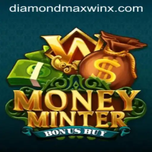 Exploring the Thrills of MoneyMinterBonusBuy: Diamond Maxwin Edition