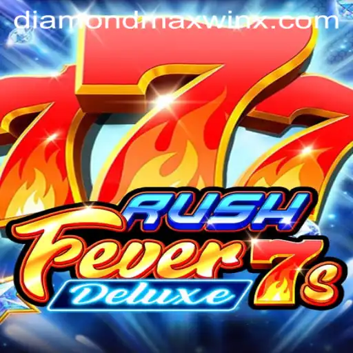 RushFever7sDeluxe: Unveiling the Diamond MaxWin Extravaganza