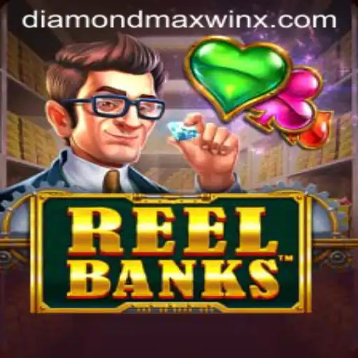 ReelBanks: Exploring the Enchantment of Diamond Maxwin