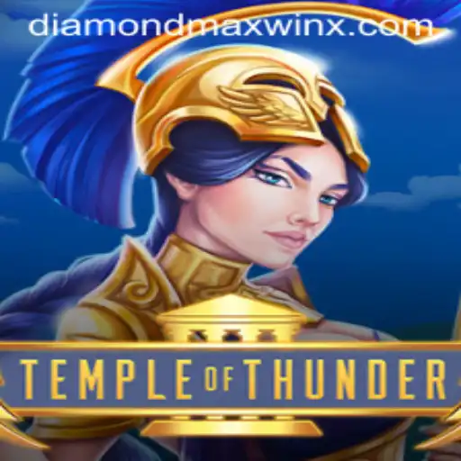 Exploring TempleofThunder: The Ultimate Guide to Diamond Maxwin
